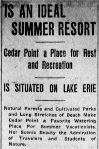 Marion Daily Mirror article about Cedar Point's appeal as a vacation destination. Via Chronicling America.