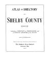 Atlas and directory of Shelby County, Ohio : including a directory of freeholders and an official...